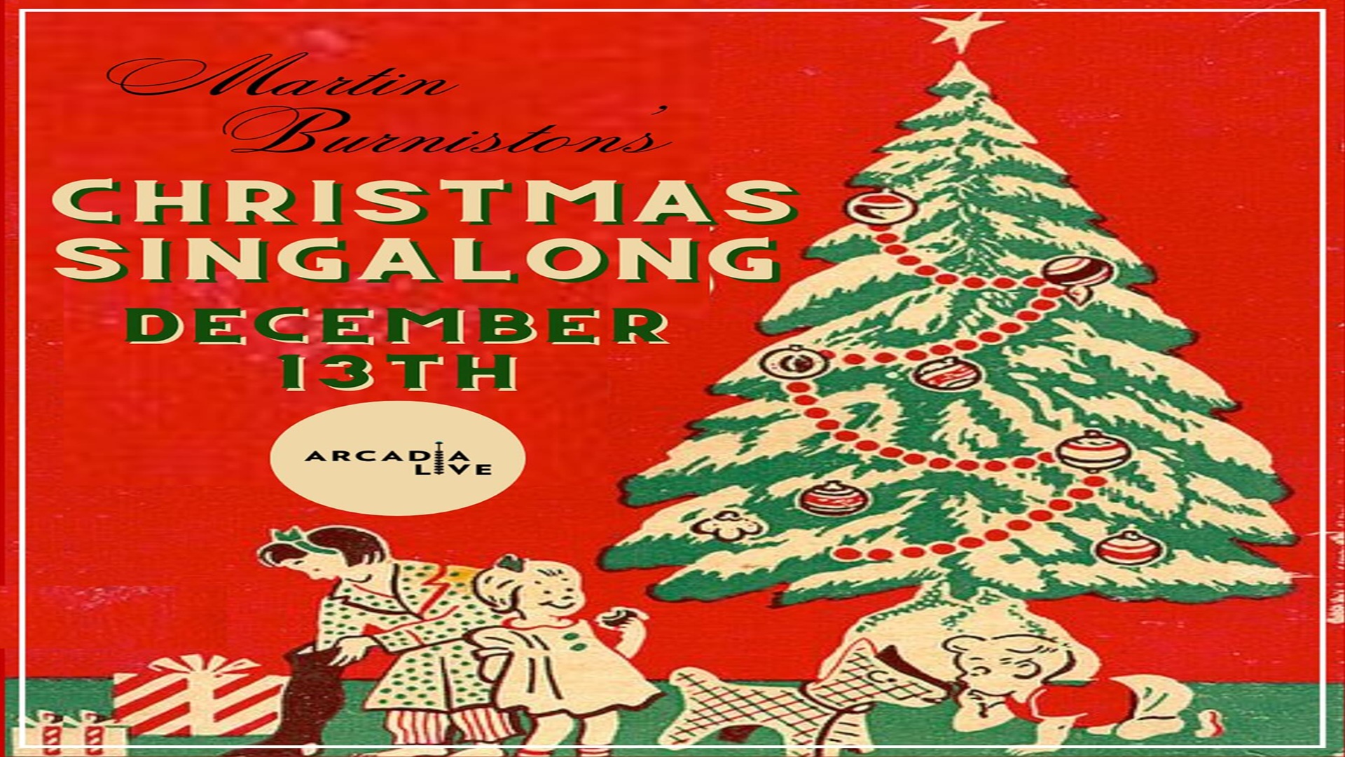 Martin Burniston’s Christmas Singalong at Arcadia Live Theatre