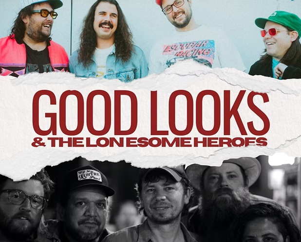 Good Looks & The Lonesome Heroes at Arcadia Live