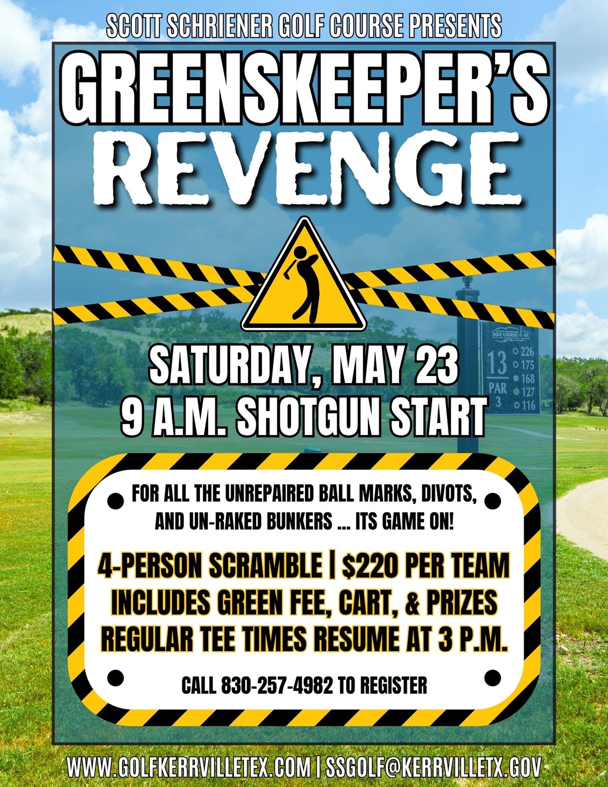 Greenskeeper’s Revenge Tournament at Scott Schreiner Municipal Golf Course