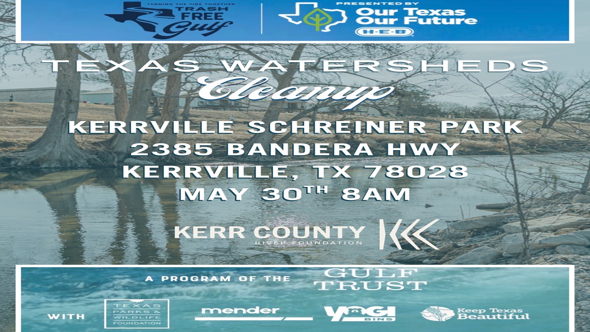Texas Watersheds Cleanup at Kerrville-Schreiner Park