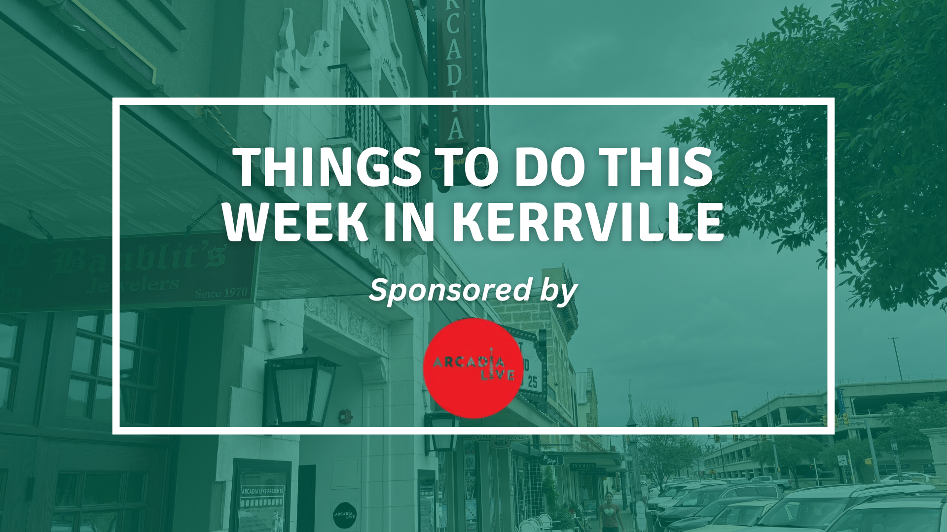 things to do in kerrville this week
