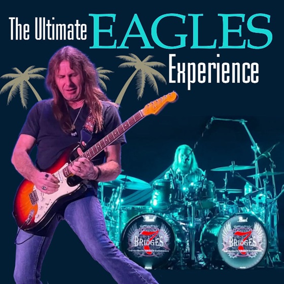 7 Bridges: The Ultimate Eagles Experience at Cailloux Theater