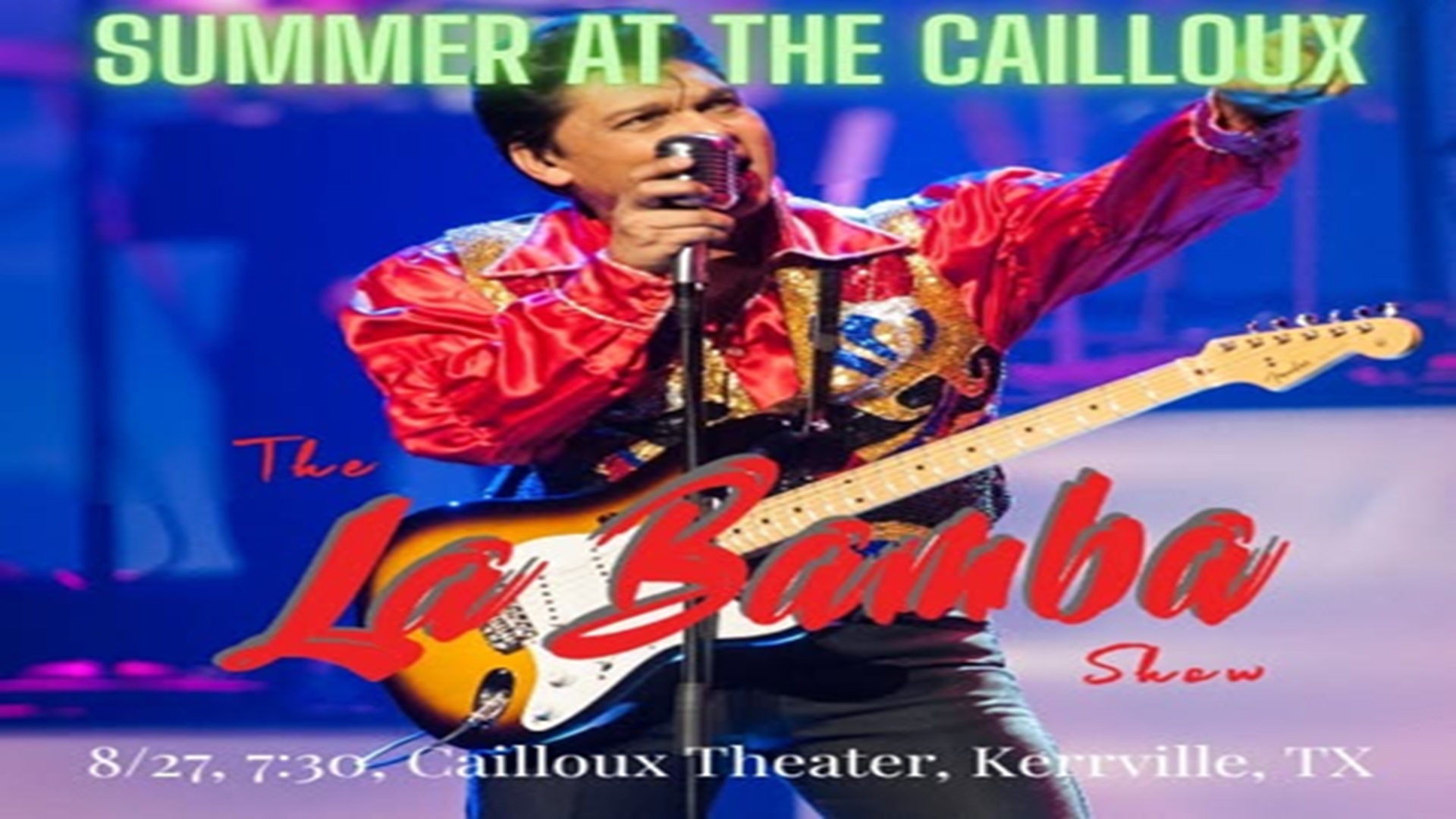 Sting Ray Anthony: La Bamba at Cailloux Theater