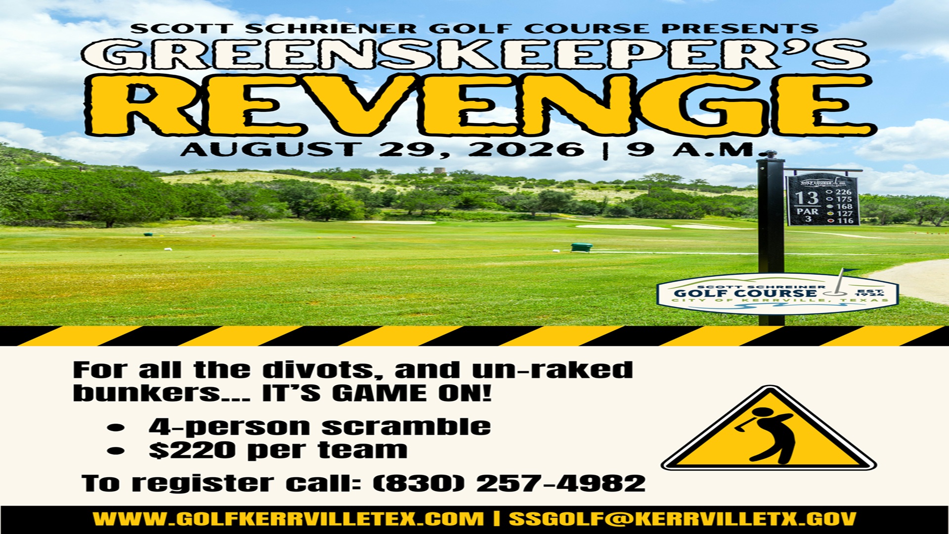 Greenskeeper’s Revenge Golf Tournament at Scott Schreiner Golf Course