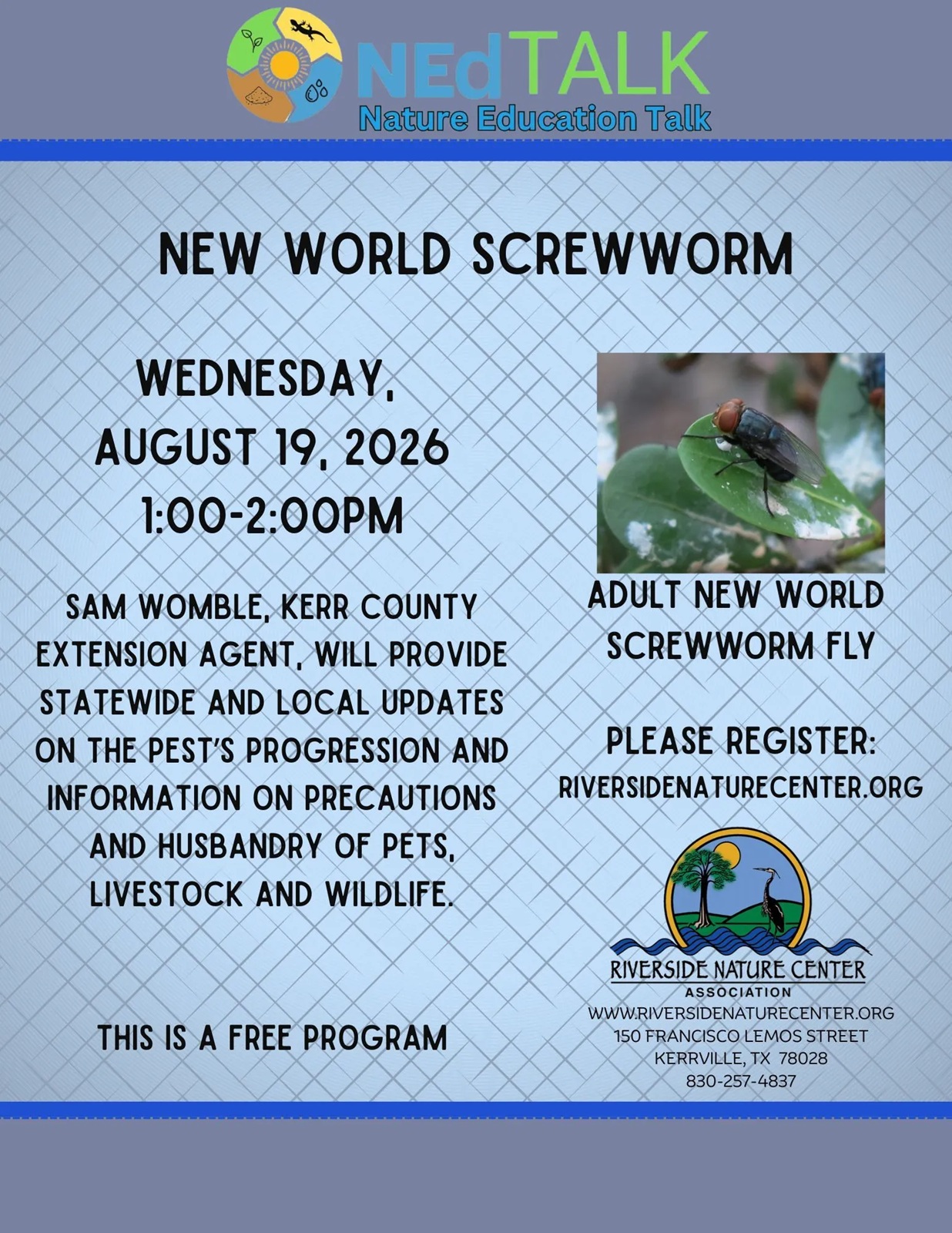 NEd Talk: New World Screwworm at Riverside Nature Center