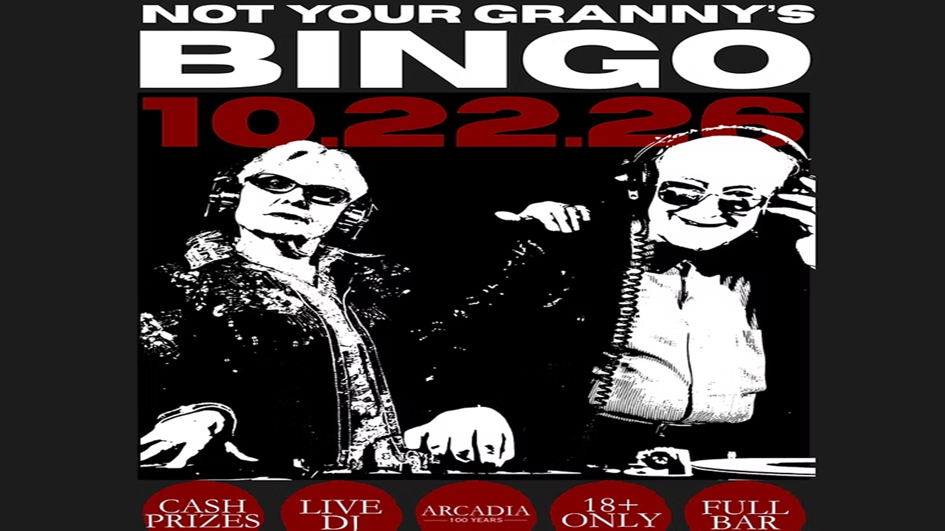 Not Your Granny's Bingo at The Arcadia Live