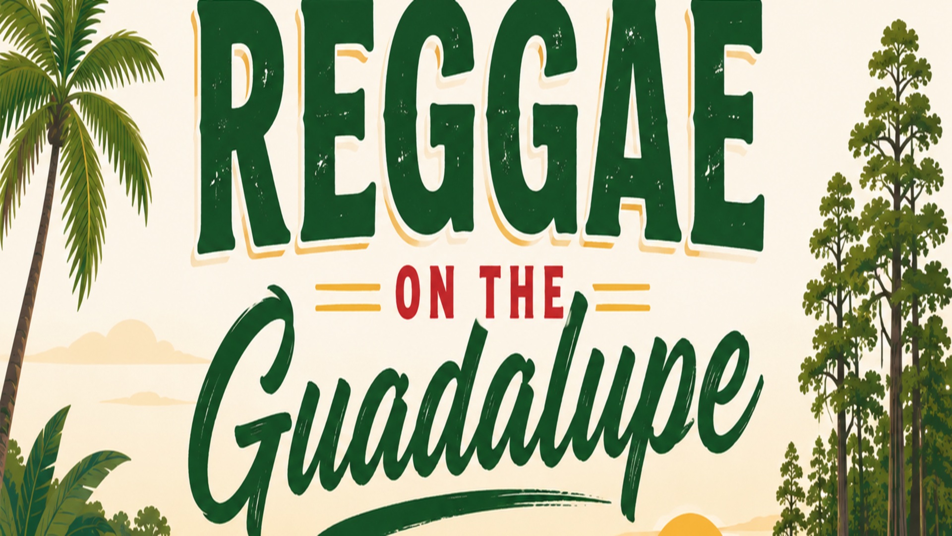 Reggae on the Guadalupe at Lazy Days Canteen & Starry Nights Amphitheater